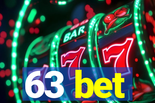 63 bet